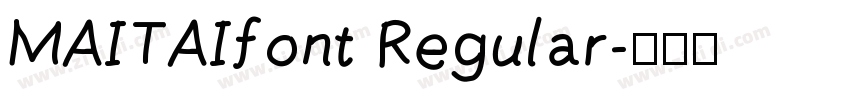 MAITAIfont Regular字体转换